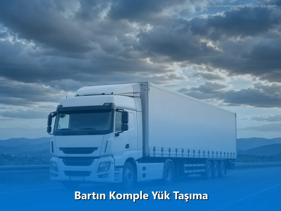 Bartın Komple Yük Taşıma