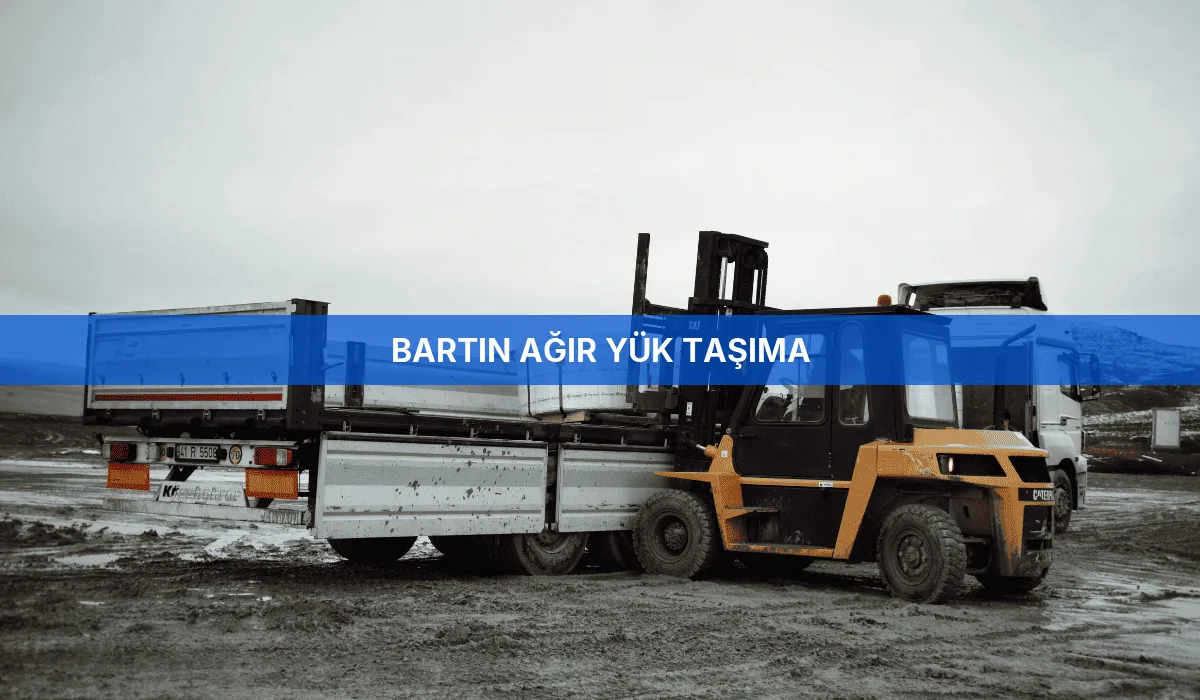 Bartın Ağır Yük Taşıma