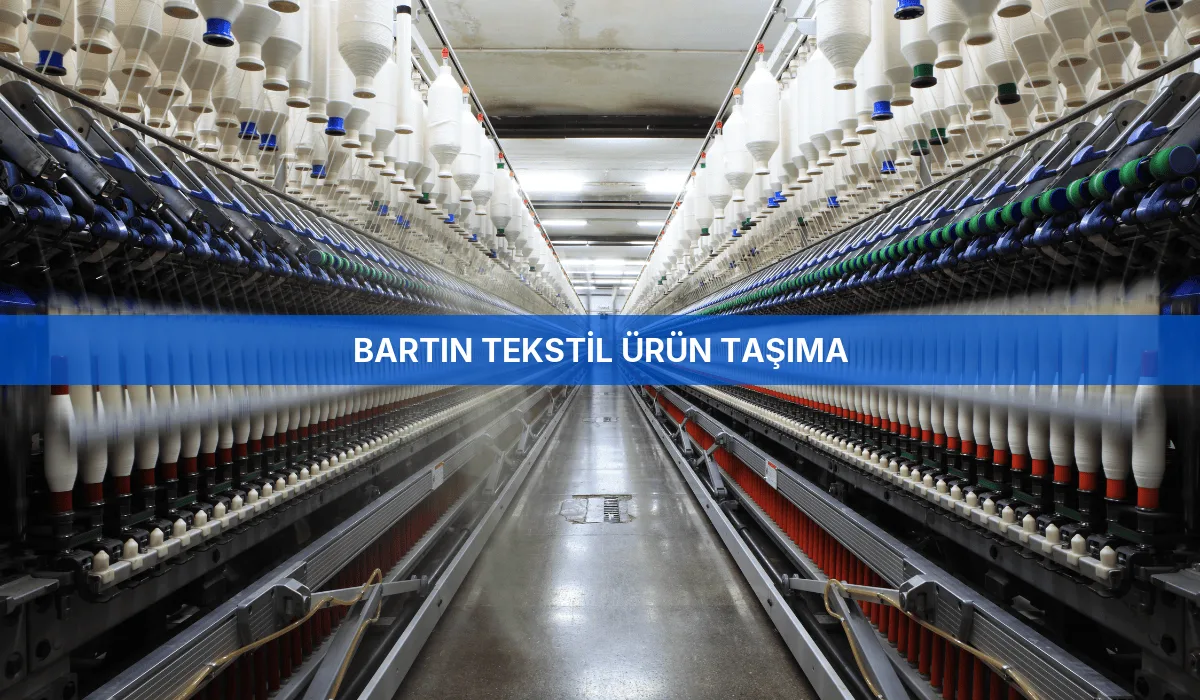 Bartın Tekstil Ürün Taşıma